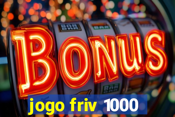 jogo friv 1000